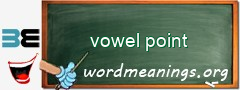 WordMeaning blackboard for vowel point